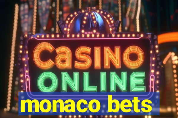 monaco bets